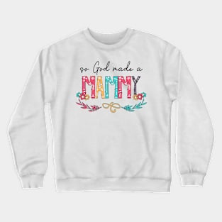 So God Made A Mammy Happy Mother's Day Crewneck Sweatshirt